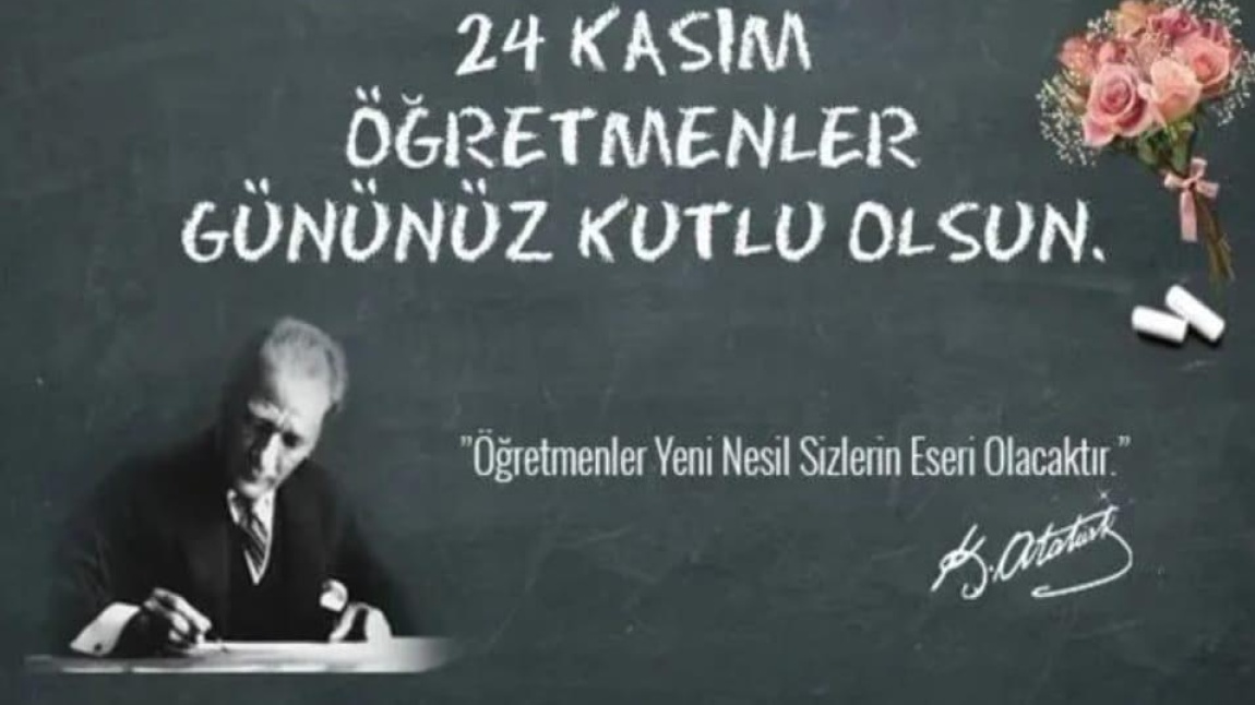 24 KASIM ÖĞRETMENLER GÜNÜMÜZ KUTLU OLSUN